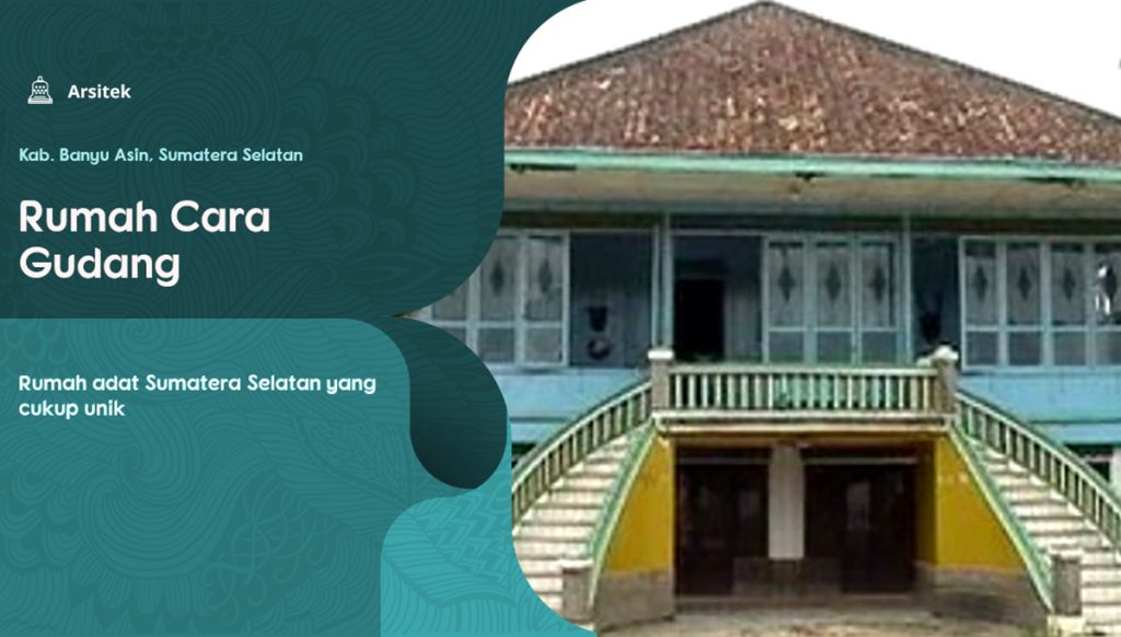 Rumah Cara Gudang sumatera selatan